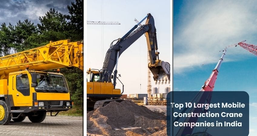 Top 10 Largest Mobile Construction Crane Companies in India