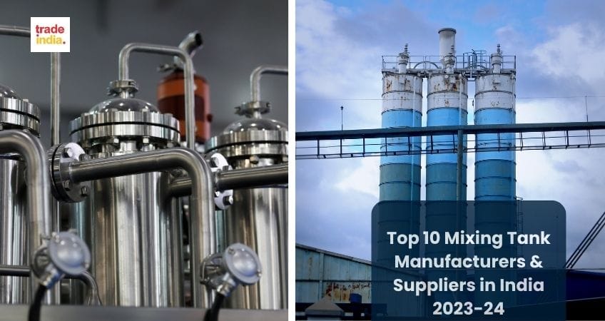 Top 10 Mixing Tank Manufacturers & Suppliers in India 2024
