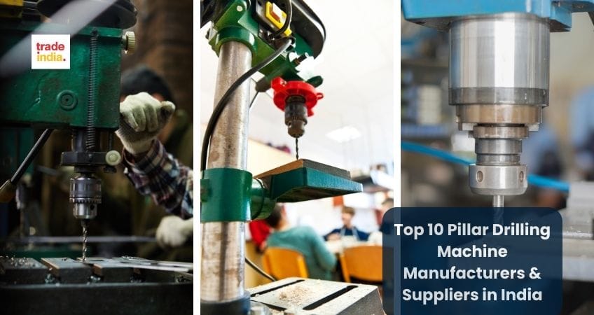 10 Pillar Drilling Machine Manufacturers & Suppliers in India