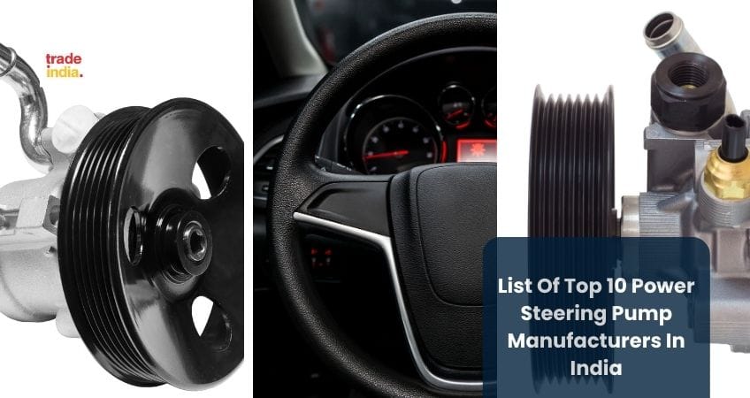 List Of Top 10 Power Steering Pump Manufacturers In India