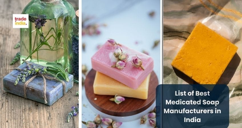 List of Best Medicated Soap Manufacturers in India 2024