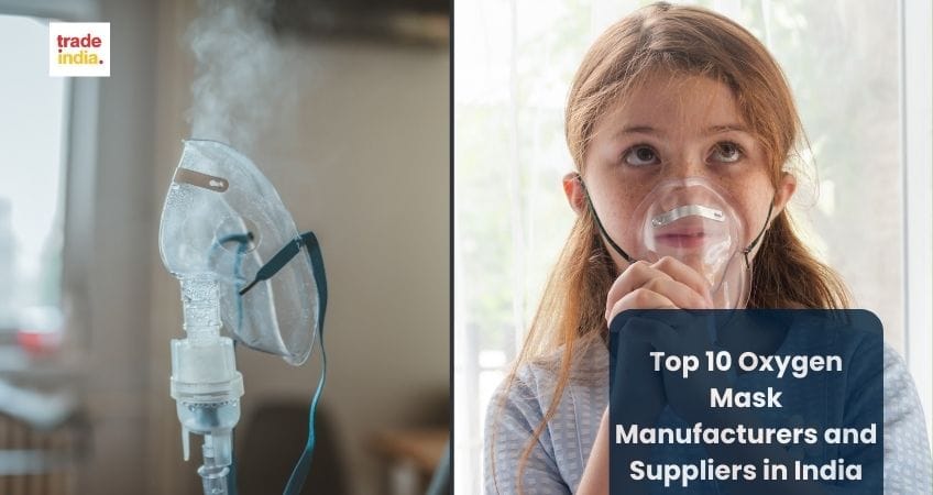 Top 10 Oxygen Mask Manufacturers and Suppliers in India