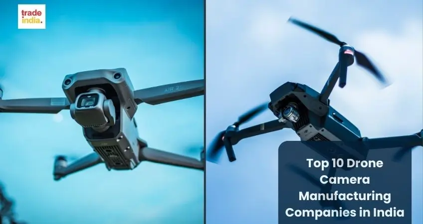 10 Drone Camera Manufacturing Companies in India