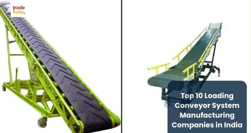 Top 10 Loading Conveyor System Manufacturing Companies in India