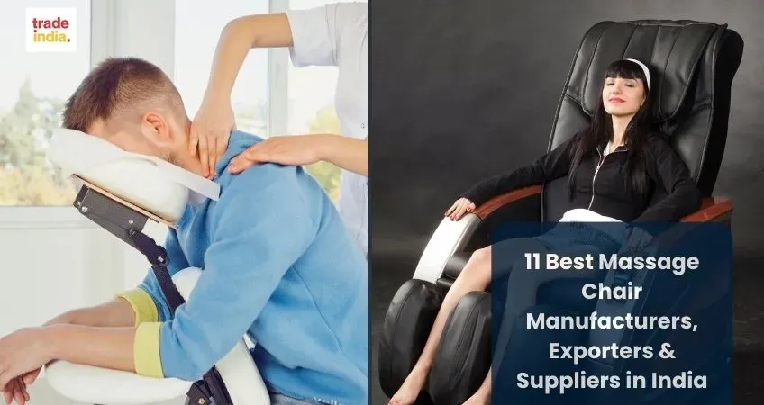 Top 11 Massage Chair Manufacturers, Exporters & Suppliers in India