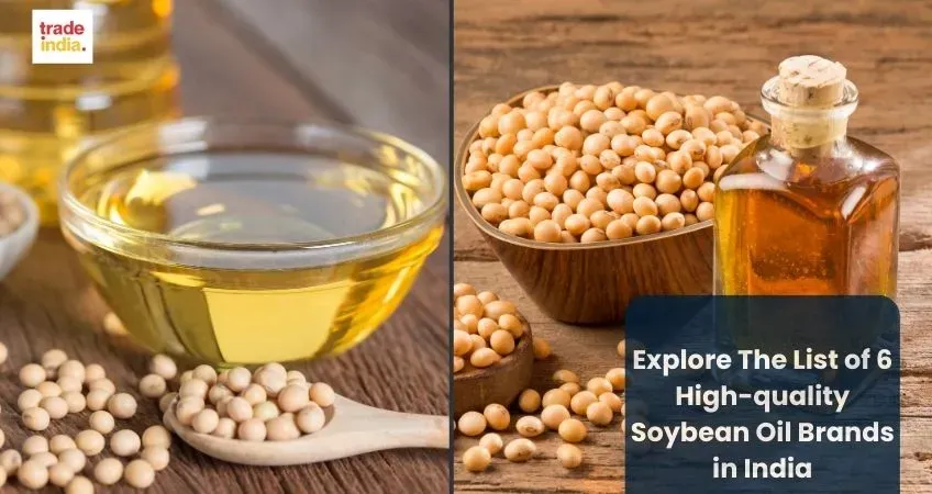 List of 6 High-quality Soybean Oil Brands in India