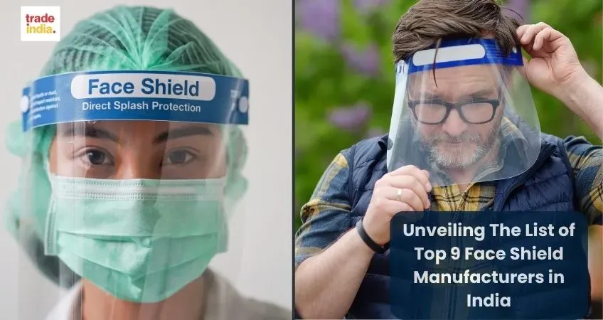 List of Top 9 Face Shield Manufacturers in India
