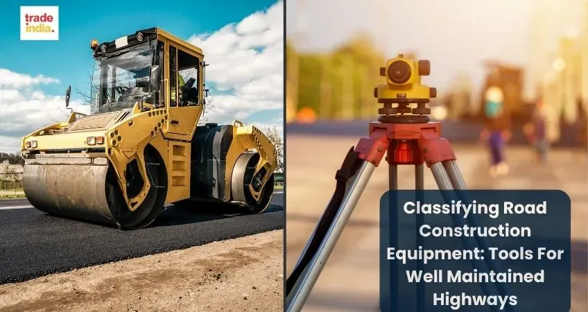 Classifying Road Construction Equipment: Tools For Well Maintained Highway