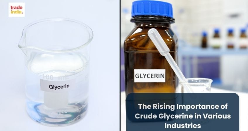 The Rising Importance of Crude Glycerine in Various Industries