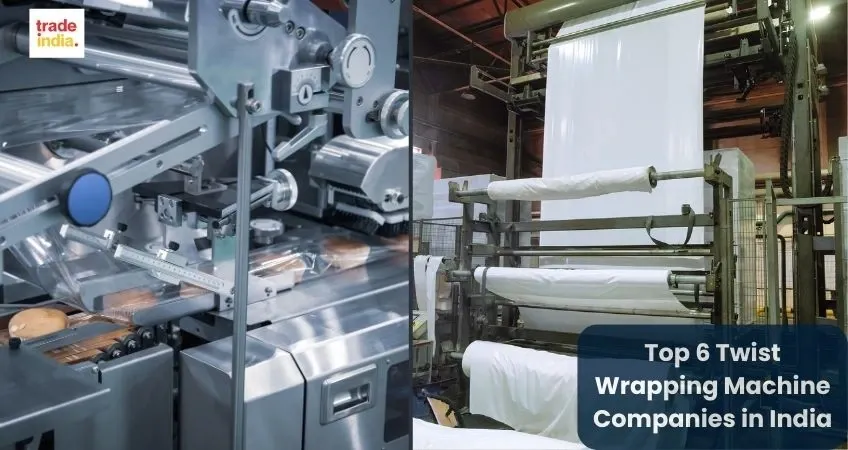 6 Twist Wrapping Machine Companies in India