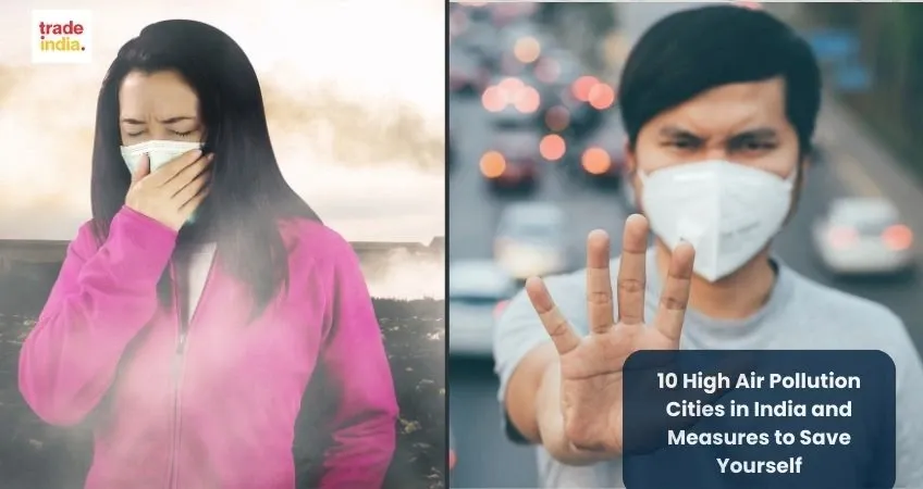 High Air Pollution Cities in India and Measures to Save Yourself