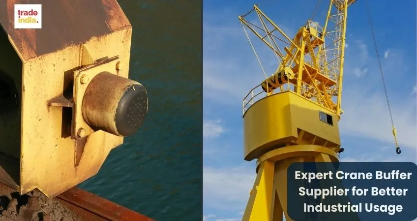 Expert Crane Buffer Supplier for Better Industrial Usage