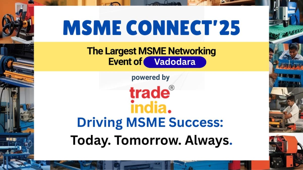 TradeIndia MSME Connect | Vadodara Edition: Celebrating the Industrial and MSME Powerhouse of Gujarat