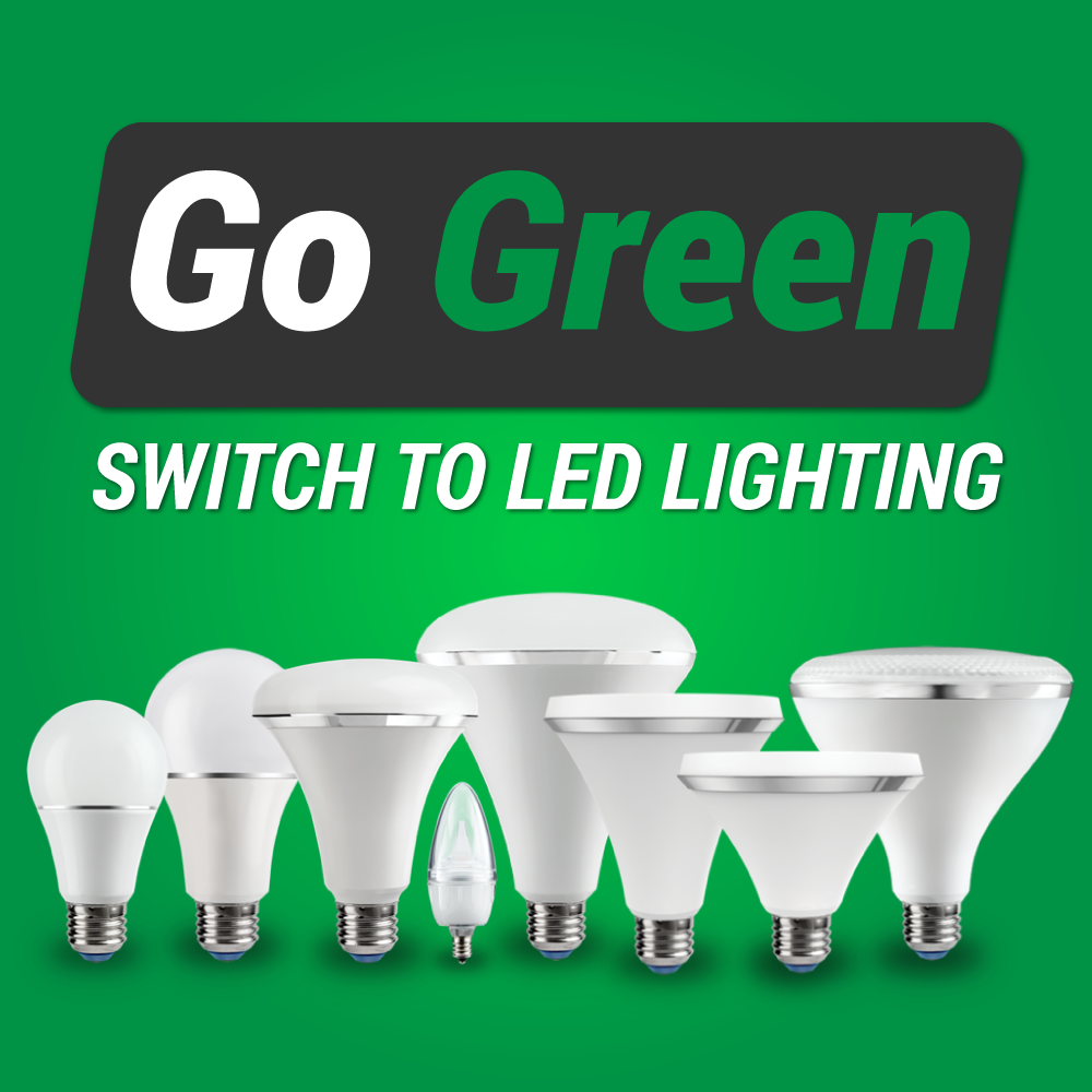 Go Green – Switch to LED lighting