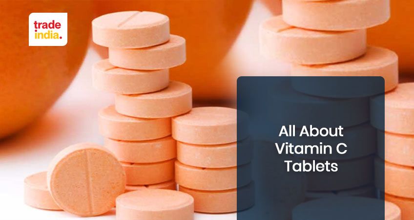 9 Best Health Benefits of Vitamin C Tablets [2025]