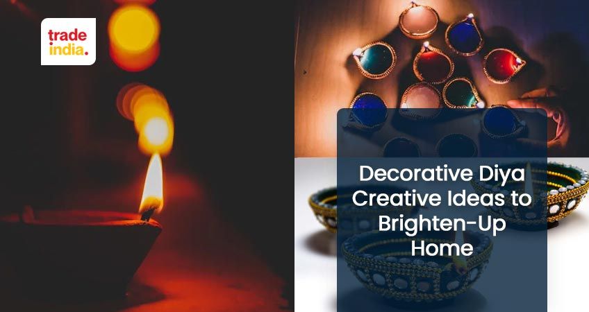 Decorative Diya: Creative Ideas to Brighten-Up Home
