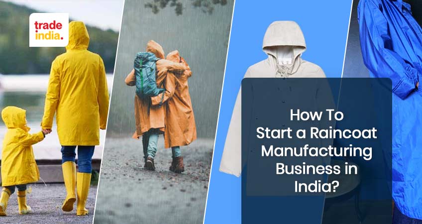 How To Start a Raincoat Manufacturing Business in India? [cost & profit]