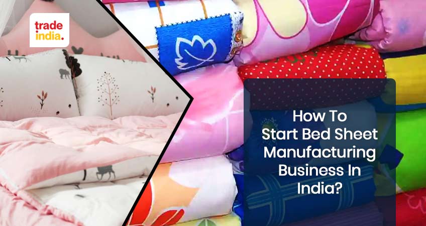 How to Start a Bed Sheets Business From a Very Small Scale?