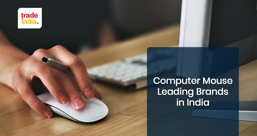 Manufacturing of Computer Mouse In India – Leading Brands