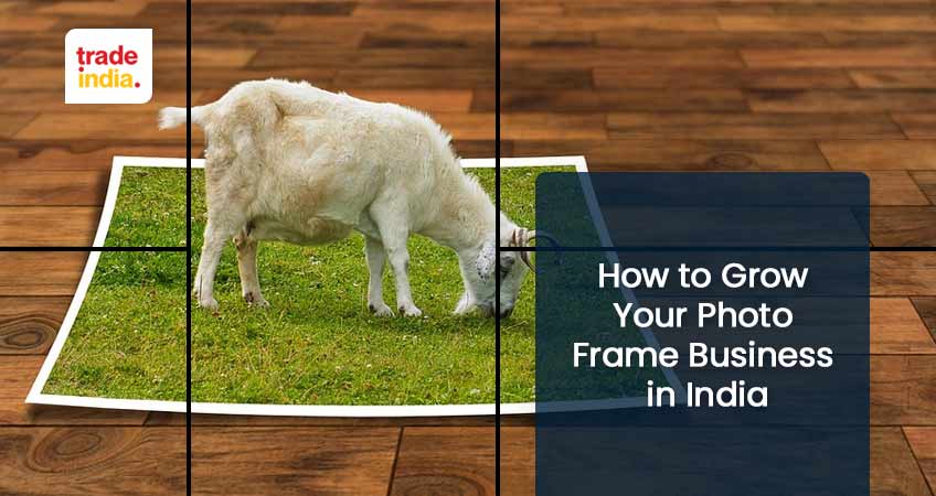 Tips To Start A Photo Framing Business