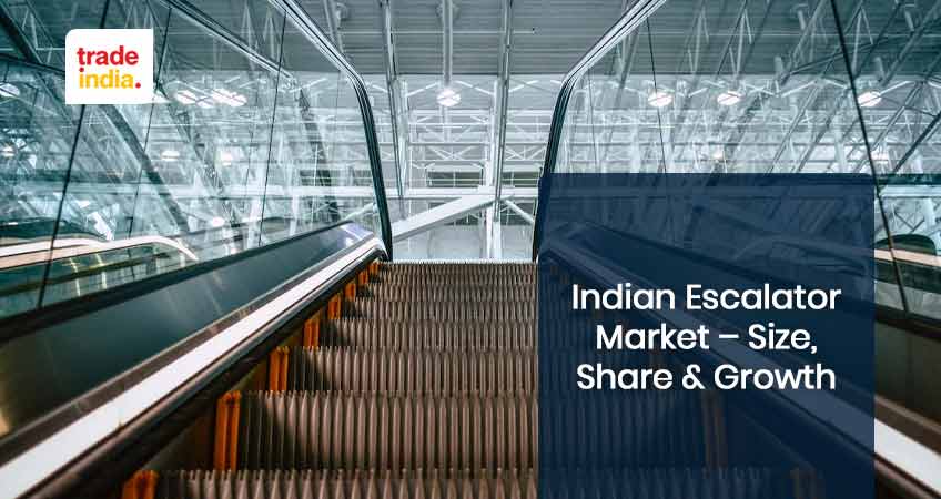 Indian Escalator Market – Size, Share & Growth