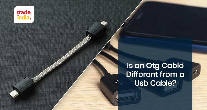 Is an OTG cable different from a USB cable?