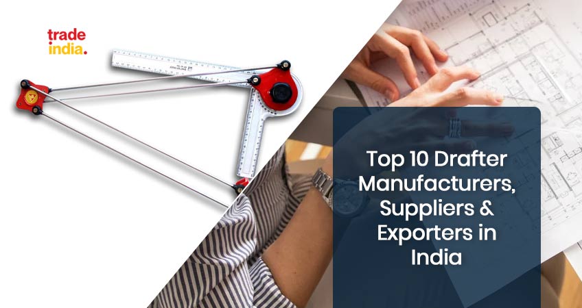 Top 10 Drafter Manufacturers, Suppliers & Exporters in India