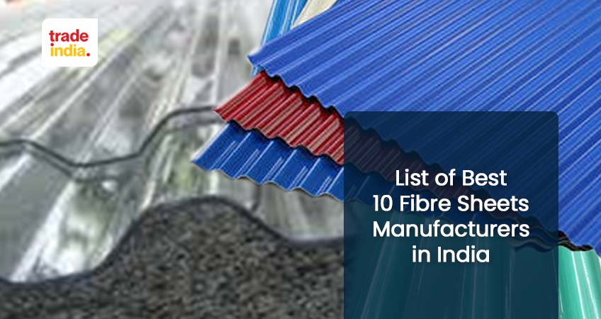 List of Best 10 Fibre Sheets Manufacturers & Suppliers in India