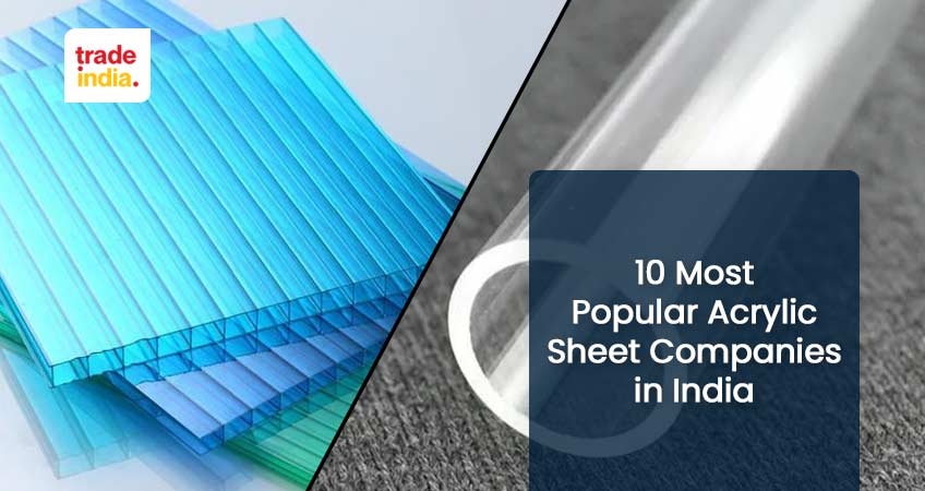 Top 10 Most Popular Acrylic Sheet Companies in India