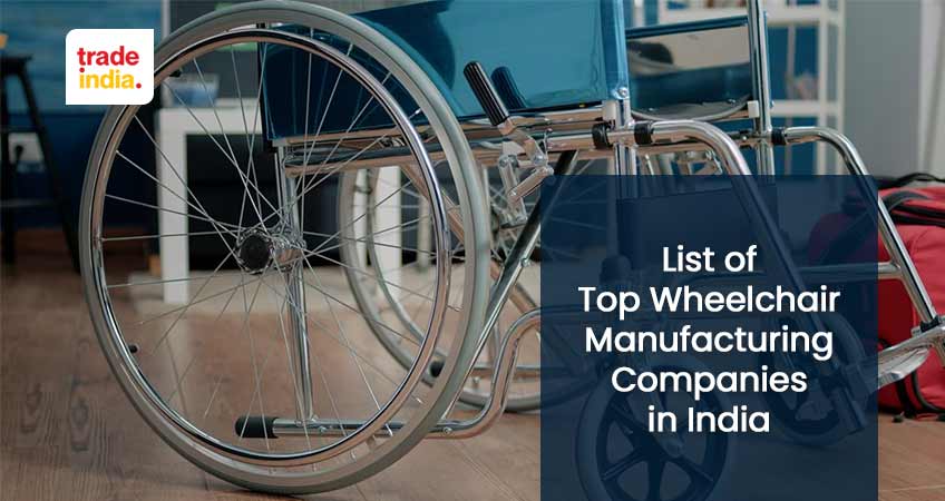 List of Popular Wheelchair Manufacturing Companies in India