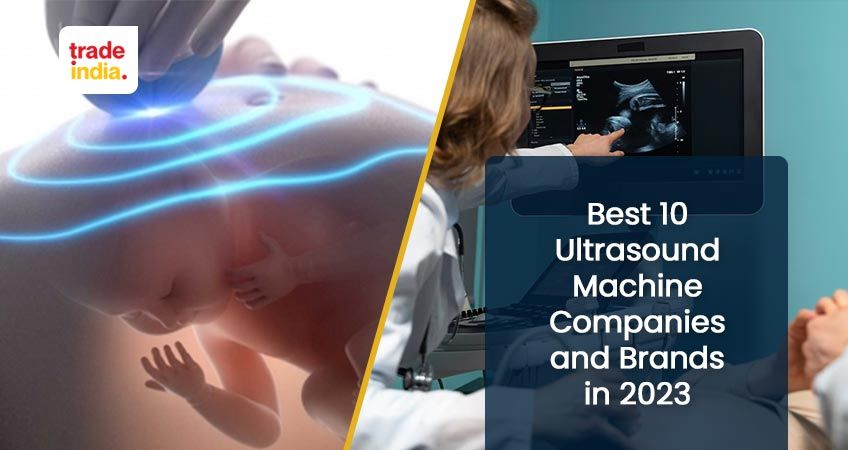 10 Best Ultrasound Machine Companies and Brands in 2025