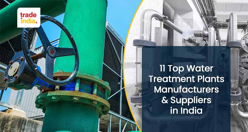 11 Best Water Treatment Plants Manufacturers & Suppliers in India