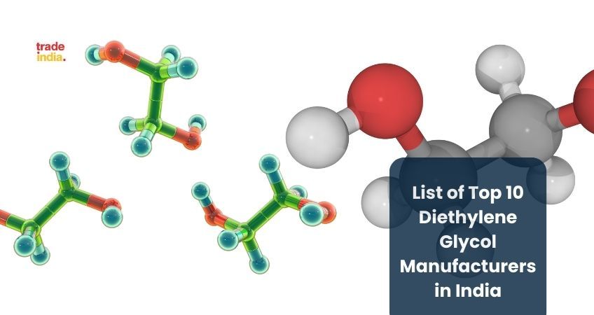 List of Top 10 Diethylene Glycol Manufacturers in India