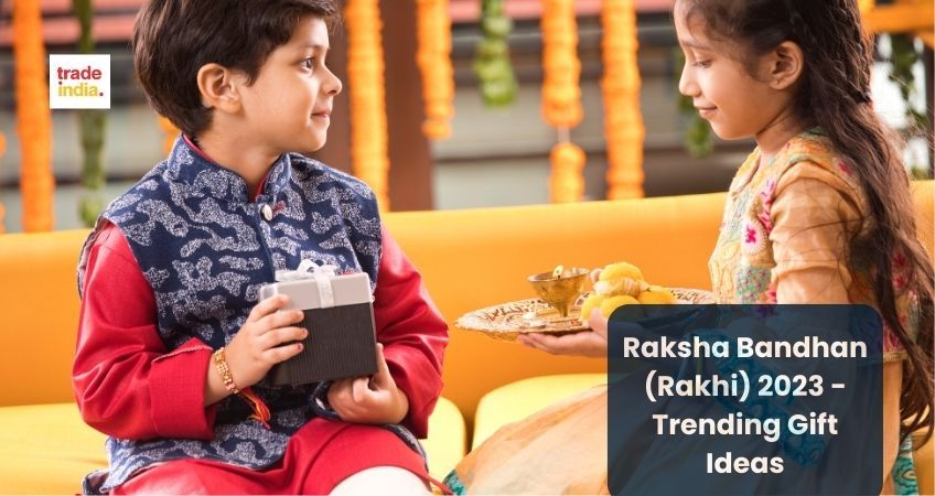 Raksha Bandhan (Rakhi) 2025 - Trending Gift Ideas