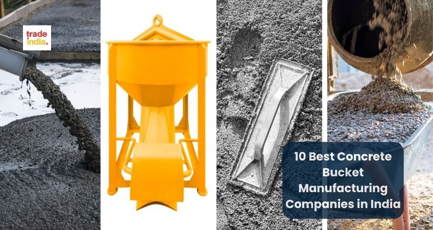 10 Best Concrete Bucket Manufacturing Companies in India