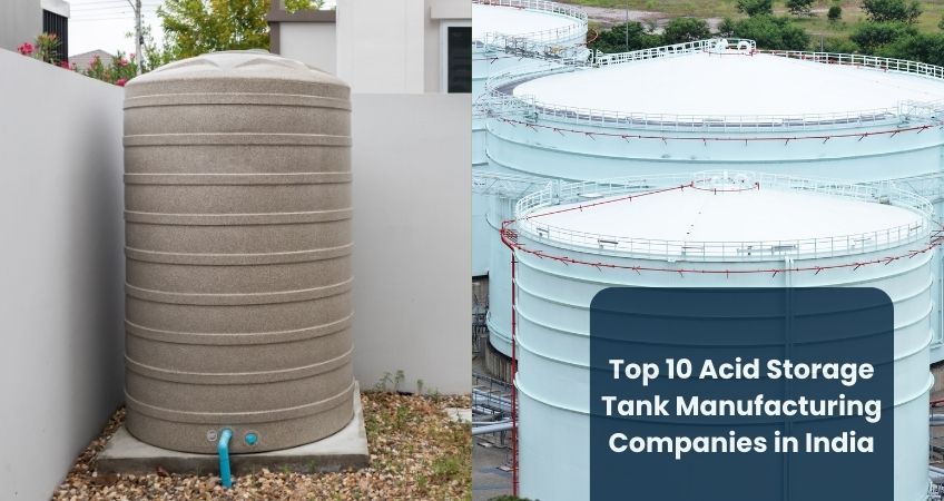 Top 10 Acid Storage Tank Manufacturing Companies in India
