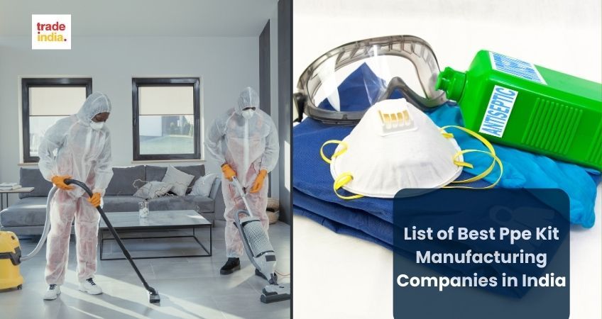 List of Best Ppe Kit Manufacturing Companies in India