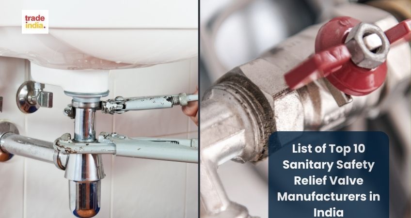 List of Top 10 Sanitary Safety Relief Valve Manufacturers in India