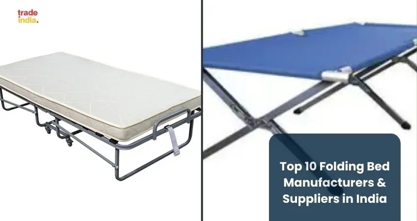 Top 10 Folding Bed Manufacturers & Suppliers in India