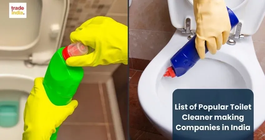 List of Popular Toilet Cleaner making Companies in India