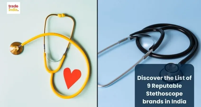 Discover the List of 9 Reputable Stethoscope brands in India