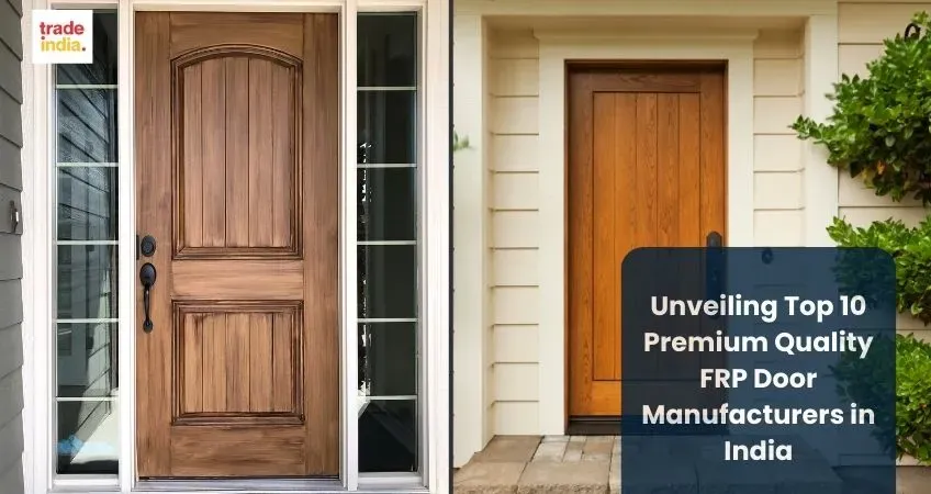 Unveiling Top 10 Premium Quality FRP Door Manufacturers in India