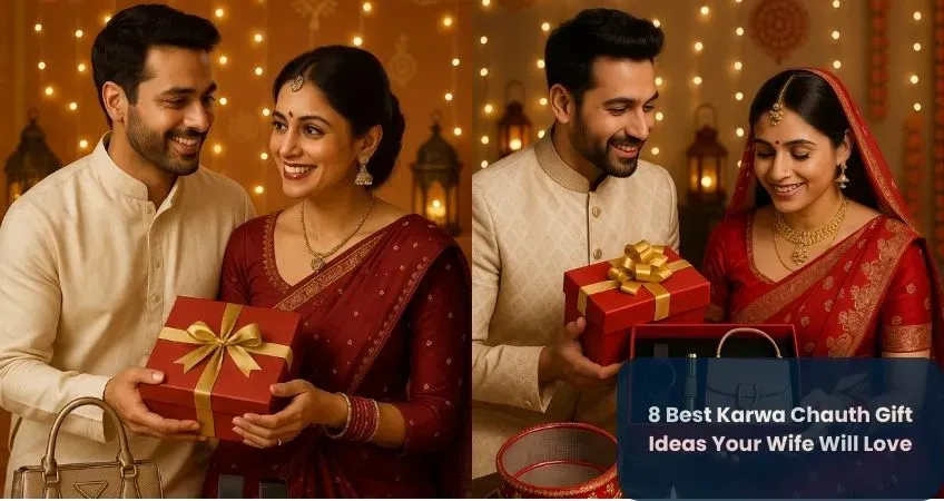 8 Best Karwa Chauth Gift Ideas Your Wife Will Love
