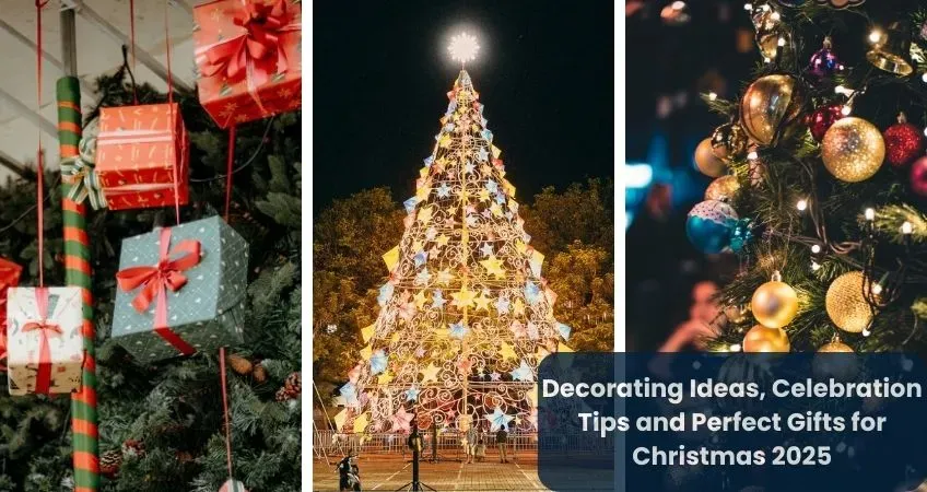 Christmas 2025: Decorating Ideas, Celebration Tips and Perfect Gifts